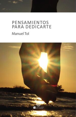 PENSAMIENTOS PARA DEDICARTE