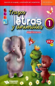 TRAZOS LETRAS Y ANIMALES 1 PREESC. -LIBRO DE LECTURAS-