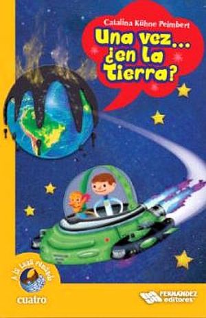 UNA VEZ EN LA TIERRA?