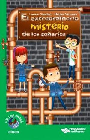 EXTRAORDINARIO MISTERIO DE LAS CA�ERIAS, EL