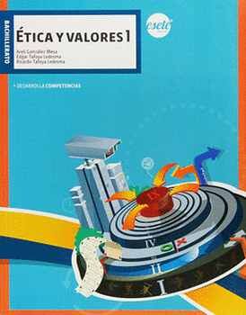 ETICA Y VALORES 1  -DESARROLLA COMPETENCIAS-