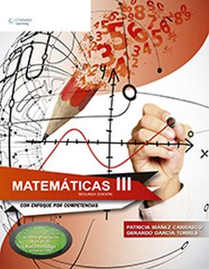 MATEMATICAS III 2ED. -ENFOQUE COMPETENCIAS- C/CODIGO