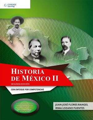 HISTORIA DE MEXICO II 2ED. -ENFOQ.COMPETENCIAS- (C/CODIGO)