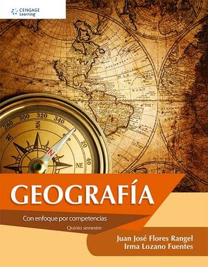 GEOGRAFA -CON ENFOQUE POR COMPETENCIAS- 5TO.SEMESTRE)