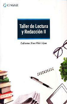 TALLER DE LECTURA Y REDACCI�N II 2ED. BACH.