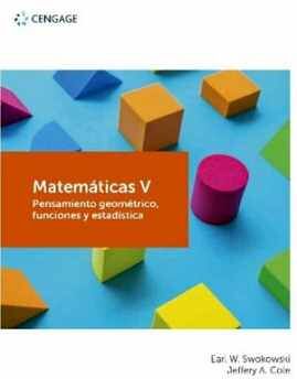 MATEMTICAS V BACH. -PENSAMIENTO GEOMTRICO, FUNCIONES Y ESTAD.-