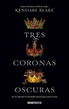 TRES CORONAS OSCURAS