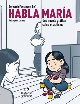 HABLA MARA. UNA NOVELA GRFICA SOBRE EL AUTISMO