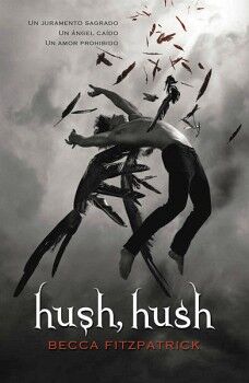 HUSH, HUSH ( SAGA HUSH, HUSH 1 )