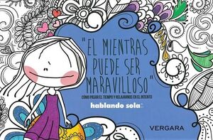 EL MIENTRAS PUEDE SER MARAVILLOSO