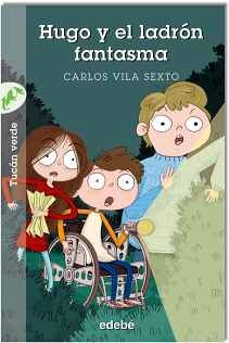 HUGO Y EL LADRON FANTASMA