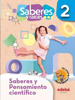 SABERES Y RACES PENSAMIENTO CIENTFICO 2 PRIM. (ED.2023)