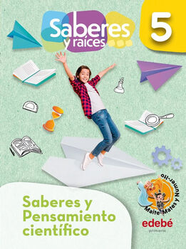 SABERES Y RACES PENSAMIENTO CIENTFICO 5 PRIM. (ED.2023)
