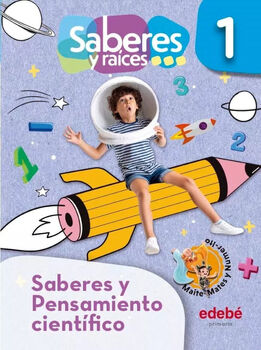 SABERES Y RACES PENSAMIENTO CIENTFICO 1 PRIM. (ED.2023)