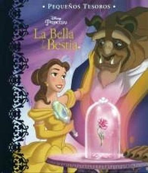 PEQUEOS TESOROS -LA BELLA Y LA BESTIA- DISNEY PRINCESAS (EMPASTA