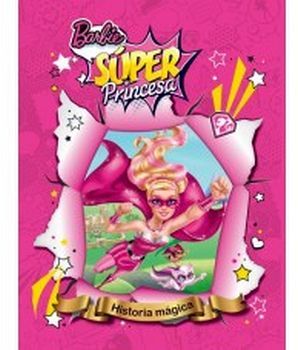 BARBIE -SUPER PRINCESA-