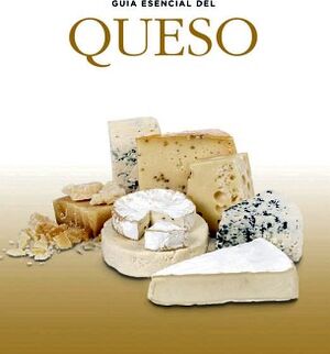 GUIA ESENCIAL DEL QUESO