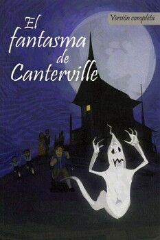 CLASICOS: EL FANTASMA DE CANTERVILLE