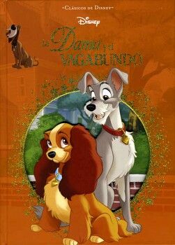 CLASICOS DE DISNEY: LA DAMA Y EL VAGABUNDO