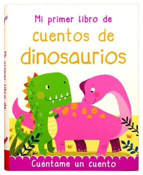 384 PAGINAS: MI PRIMER LIBRO DE CUENTOS DE DINOSAURIOS NEW