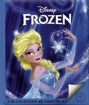 MI COLECCIN DE CUENTOS: DISNEY FROZEN