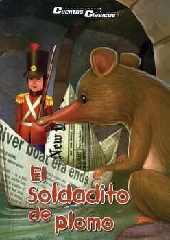 CUENTOS CLSICOS: EL SOLDADITO DE PLOMO