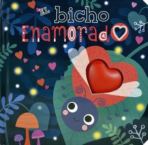 BICHO ENAMORADO EL