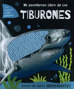MI ASOMBROSO LIBRO DE LOS: TIBURONES