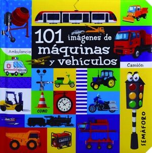101 IMGENES: DE MQUINAS Y VEHCULOS