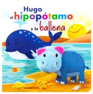 LIBRO CON MARIONETA: HUGO EL HIPOPTAMO Y LA BALLENA.
