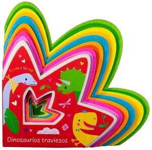 SUAVE Y TIERNO: DINOSAURIOS TRAVIESOS.