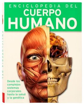 ENCICLOPEDIA INFANTIL: 384 PAGINAS ENCICLOPEDIA DEL CUERPO HUMANO