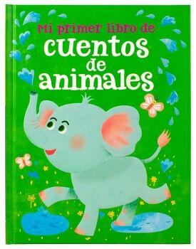 LIBRO INFANTIL: MI PRIMER LIBRO DE CUENTOS DE ANIMALES
