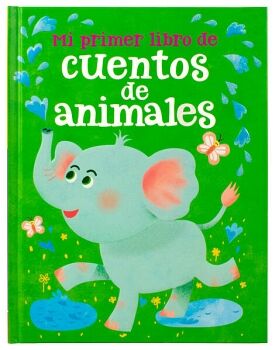 LIBRO INFANTIL: MI PRIMER LIBRO DE CUENTOS DE ANIMALES