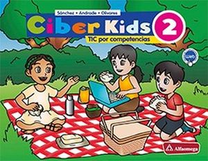 CIBER KIDS 2 PRIM. -TICS POR COMPETENCIAS- (C/MATERIAL COMP.)