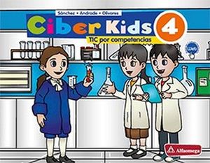 CIBER KIDS 4 PRIM. -TICS POR COMPETENCIAS- (C/MATERIAL COMP.)