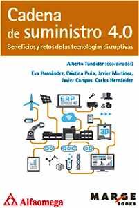 CADENA DE SUMINISTRO 4.0 -BENEFICIOS Y RETOS DE LAS TECNOLOGAS-