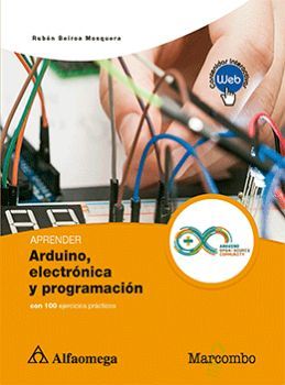 APRENDER ARDUINO ELECTRONICA Y PROGRAMACION /100 EJERCICIOS PRACT