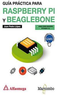 GUIA PRACTICA PARA RSPBERRY PI Y BEAGLEBONE