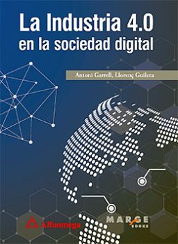 INDUSTRIA 4.0 EN LA SOCIEDAD DIGITAL, LA