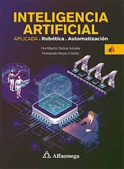 INTELIGENCIA ARTIFICIAL -APLICADA A ROBTICA Y AUTOMATIZACIN-