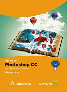 APRENDER PHOTOSHOP CC 2020 CON 100 EJERCICIOS PRACTICOS