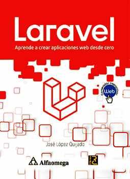 LARAVEL -APRENDE A CREAR APLICACIONES WEB DESDE CERO-