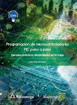 PROGRAMACIN DE MICROCONTROLADORES PIC PASO A PASO -EJEMPLOS-