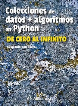 COLECCIONES DE DATOS + ALGORITMOS EN PYTHON -DE CERO AL INFINITO-