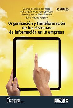 ORGANIZACIN Y TRANSFORMACIN DE LOS SISTEMAS DE INFORMACIN 4ED.