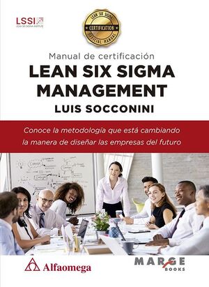 LEAN SIX SIGMA MANAGEMENT -MANUAL DE CERTIFICACI�N-