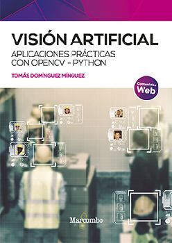 VISIN ARTIFICIAL -APLICACIONES PRCTICAS CON OPENCV-PYTHON-