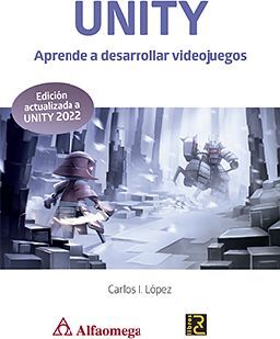 UNITY -APRENDE A DESARROLLAR VIDEOJUEGOS-