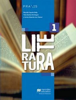 LITERATURA 1 BACH. (SERIE PRAXIS)